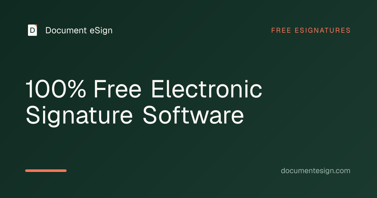 100% Free Electronic Signature Software | Document eSign