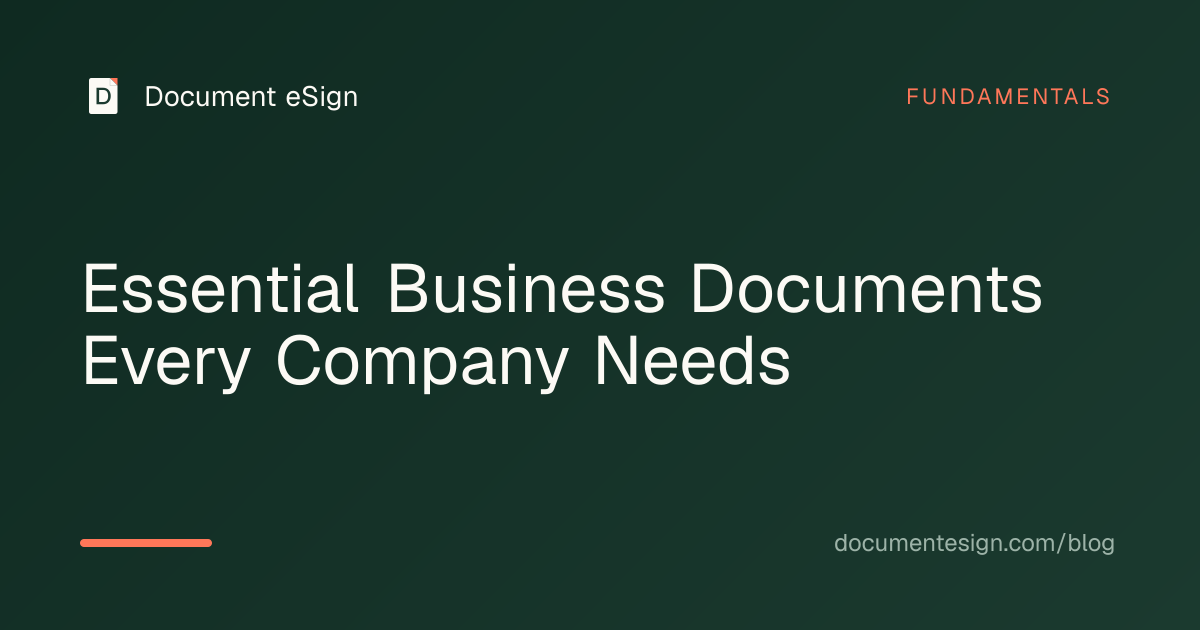 Essential Business Documents Every Company Needs - Document eSign